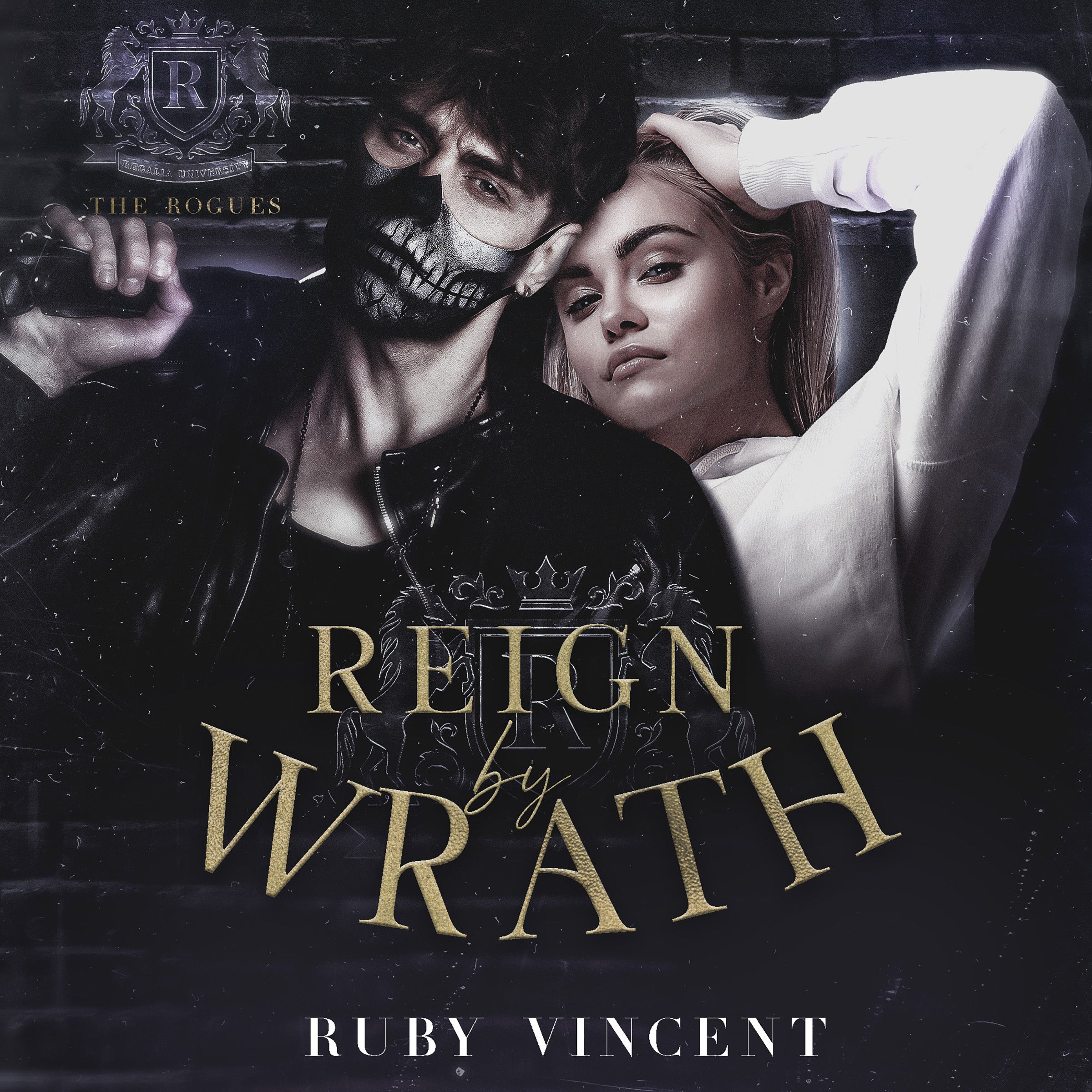 Reign By Wrath: The Rogues Book Three (Audiobook)